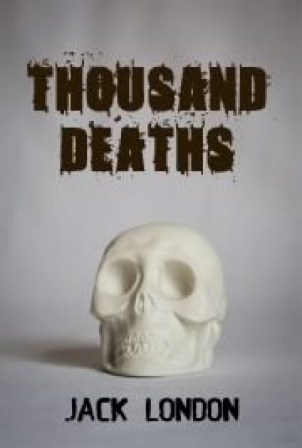 A Thousand Deaths