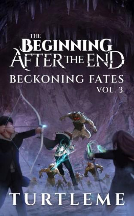 The Beginning After the End, Vol. 3: Fated Destinies