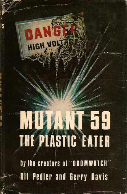 Mutant 59: The Plastic Eater